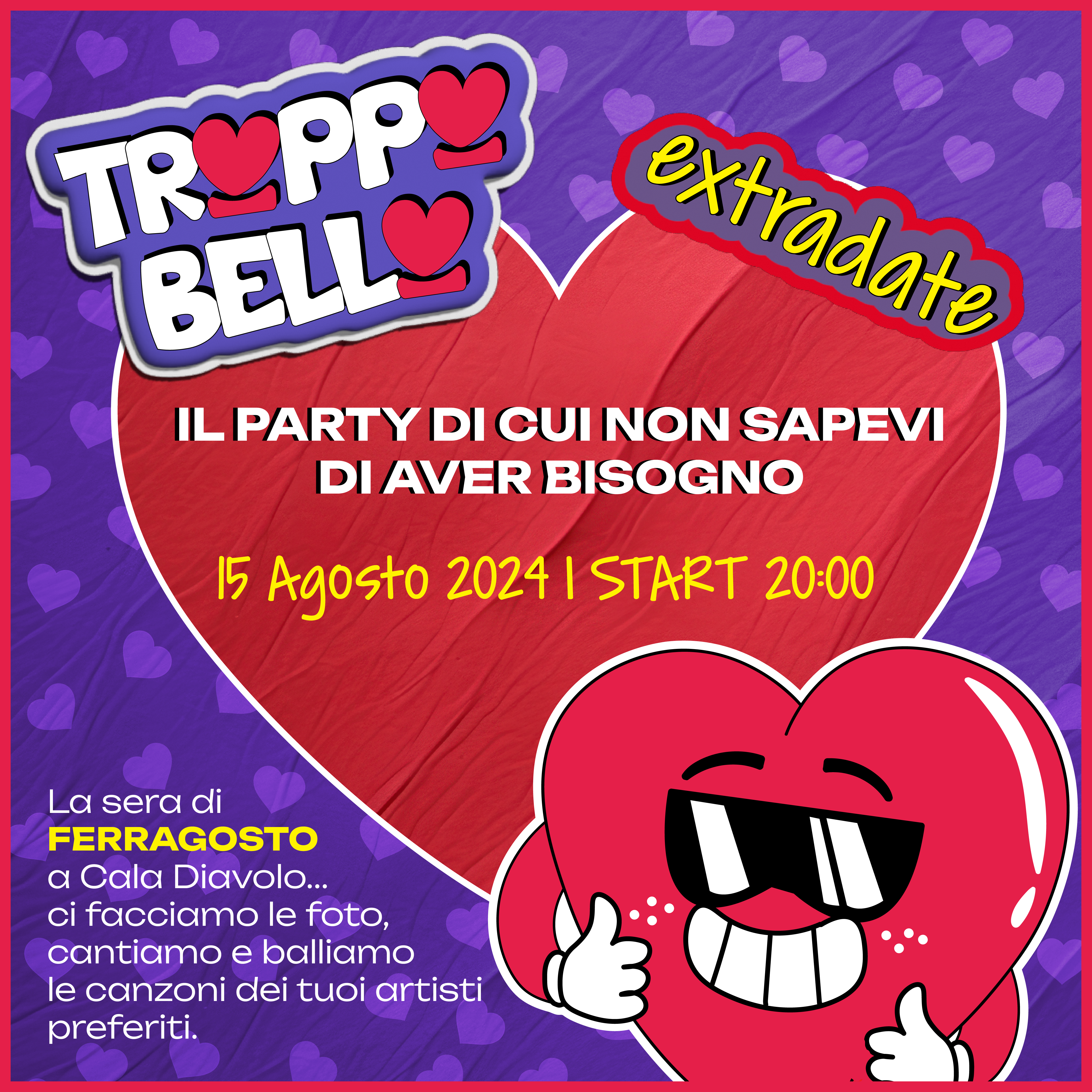 evento troppo bello 15 Agosto 2024