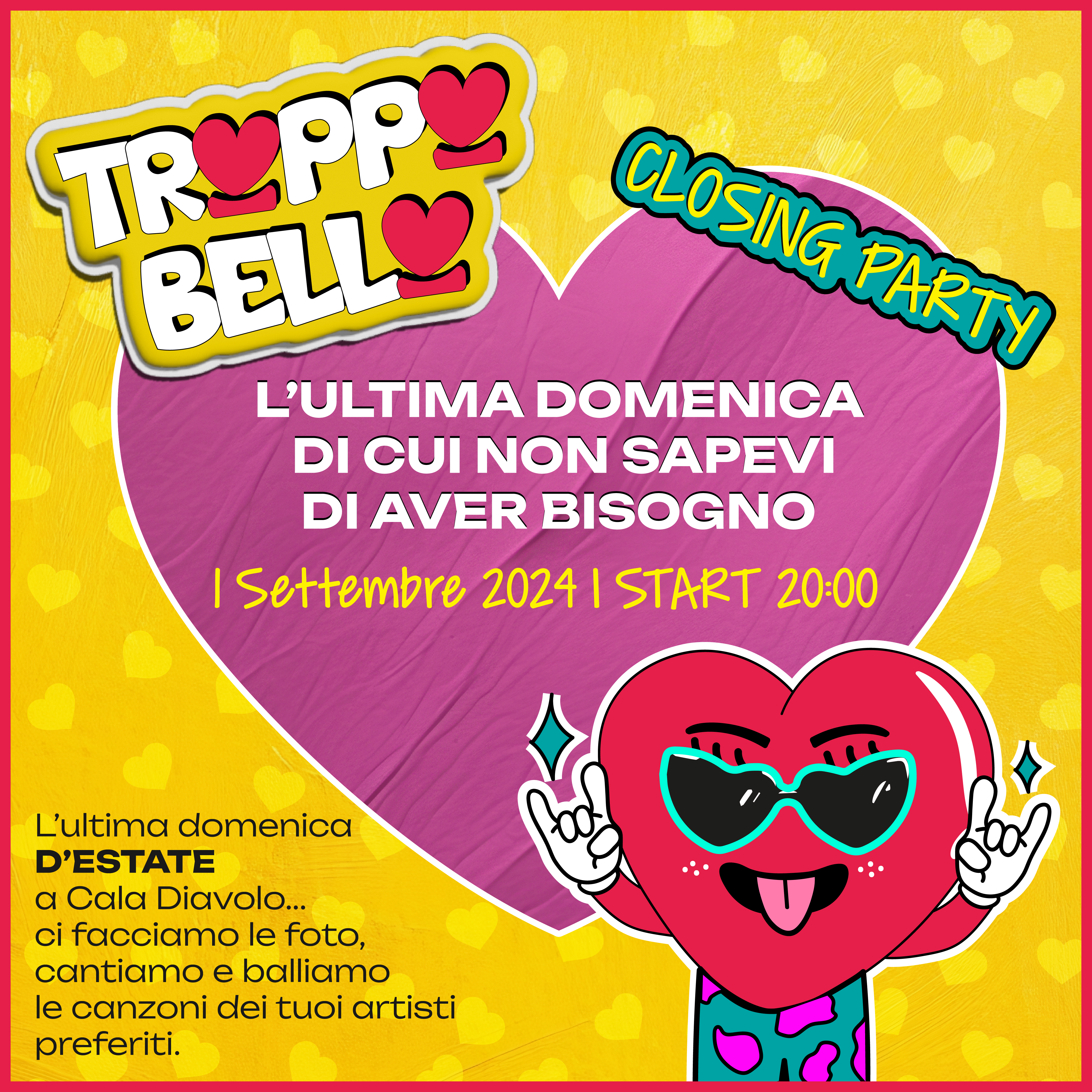 evento troppo bello 1 Settembre 2024