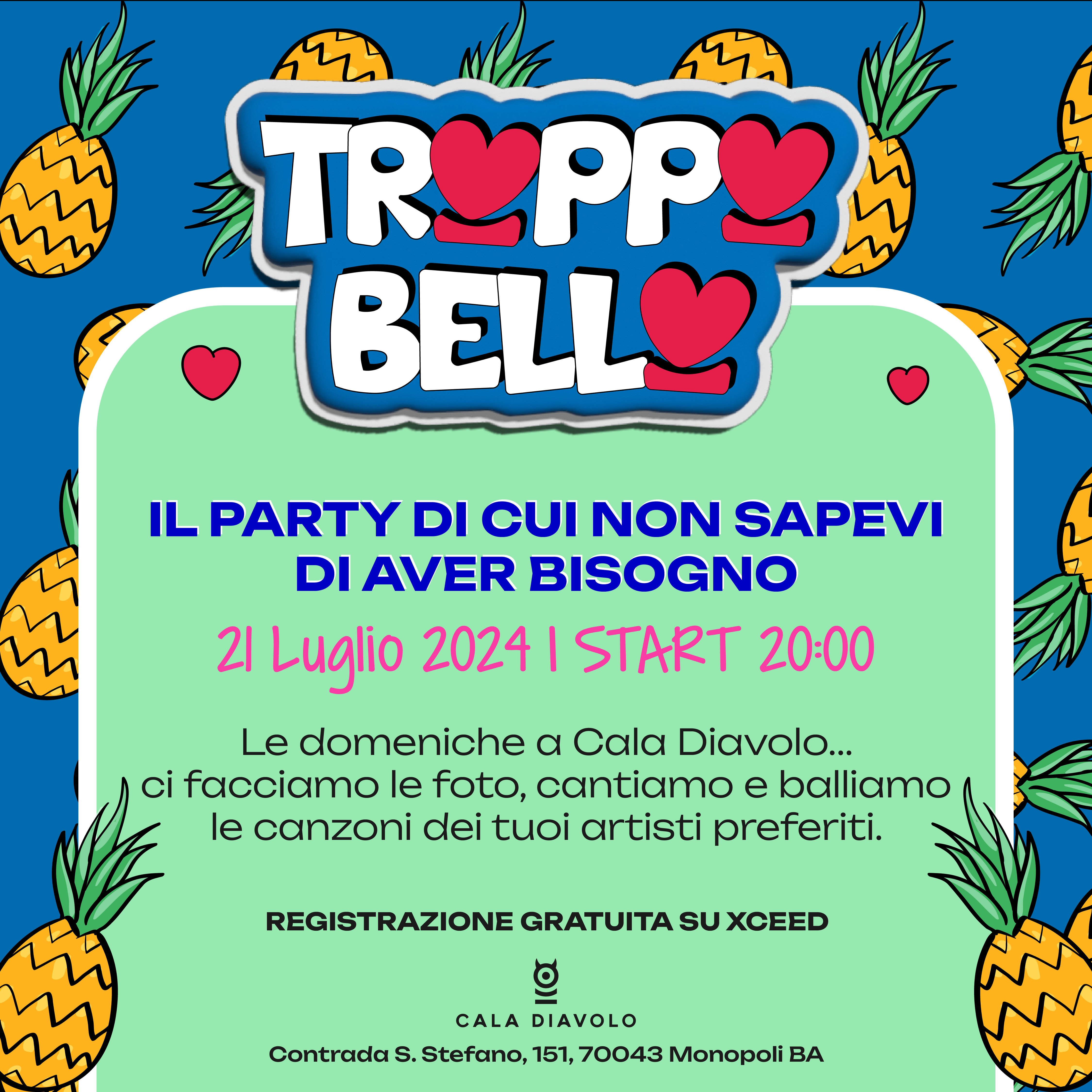 evento troppo bello 21 Luglio 2024